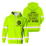 12BHi2BVis2BHoodie2BI2BDont2BAlways2BTolerate2BPeople2BAt2BWork2BGreen2BCustom2BName2Band2BLogo2BCompany2BName2BSafety2BWorkwear-mk7EM.jpg