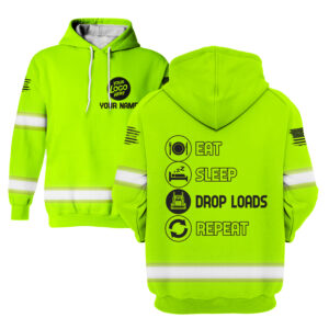 Hi Vis Hoodie Eat Sleep Drop Loads Custom Name and Logo Company Name Safety Workwear