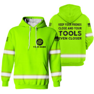 Hi Vis Hoodie Keep Your Friends Close Custom Name and Logo Company Name Safety Workwear