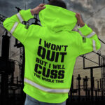 6Hi2BVis2BHoodie2BI2BWont2BQuit2BBut2BI2BWill2BCuss2BThe2BWhole2BTime2BCustom2BName2Band2BLogo2BCompany2BName2BSafety2BWorkwear-aHOMu.jpg