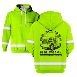 Hi Vis Hoodie Diesel Pay The Bill - Reflective Safety Long Sleeve Shirt Hoodies