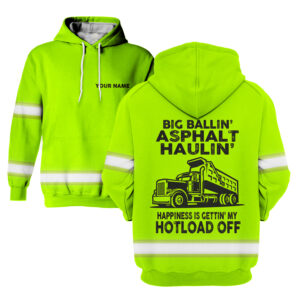 Hi Vis Hoodie Rock Haulin Hot Load Off - Reflective Safety Long Sleeve Shirt Hoodies