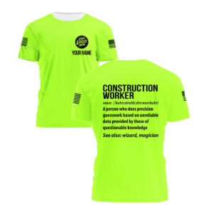 Hi Vis Shirt Construction Worker Definition -Construction Worker Custom Name Safety Workwear