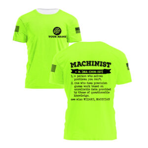 Hi Vis Shirt Machinist Definition - Construction Worker Custom Name Safety Workwear