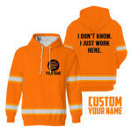 22BI2BDont2BKnow2BI2BJust2BWork2BHere2BOrange2BHigh2BVisibility2BHoodie2B-2BHi2BVis2BHoodie2BConstruction2BWorker2BCustom2BName2BSafety2BWorkwear-QIkEW.jpg
