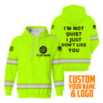 2Hi2BVis2BHoodie2BIm2BNot2BQuiet2BConstruction2BWorker2BCustom2BName2Band2BLogo2BCompany2BName2BSafety2BWorkwear-CkRAc.jpg