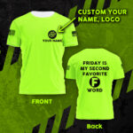 2Hi2BVis2BShirt2BFriday2BIs2BMy2BSecond2BFavorite2BWord2B-Construction2BWorker2BCustom2BName2BSafety2BWorkwear-xr1eR.jpg