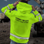 4Hi2BVis2BHoodie2BSorry2BIm2BLate2BConstruction2BWorker2BCustom2BName2Band2BLogo2BCompany2BName2BSafety2BWorkwear-HBBoZ.jpg