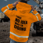 4I2BHave2BNo2BIdea2BWhat2BIm2BDoing2BOrange2BHigh2BVisibility2BHoodie2B-2BHi2BVis2BHoodie2BConstruction2BWorker2BCustom2BName2BSafety2BWorkwear-AckXB.jpg