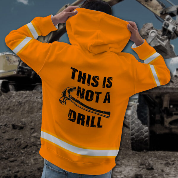 4This2BIs2BNot2BA2BDrill2BOrange2BHigh2BVisibility2BHoodie2B-2BHi2BVis2BHoodie2BConstruction2BWorker2BCustom2BName2BSafety2BWorkwear-GVNug.jpg