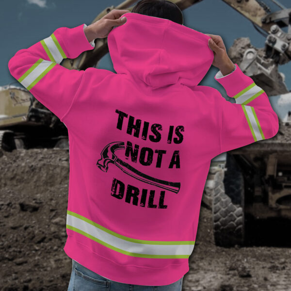 4This2BIs2BNot2BA2BDrill2BPink2BHigh2BVisibility2BHoodie2B-2BHi2BVis2BHoodie2BConstruction2BWorker2BCustom2BName2BSafety2BWorkwear-a85nK.jpg