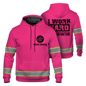 I Work Because Millions On Welfare Depend On Me Pink - Hi Vis Hoodie Construction Worker Custom Name Safety Workwear
