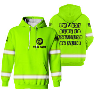 Hi Vis Hoodie I'm Just Here Green Custom Name Logo Company Safety Workwear Reflective Long Sleeve For Construction Worker, Hi Vis Shirts Funny