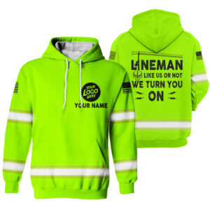Hi Vis Hoodie Lineman Like Us Green Custom Name Logo Company Safety Workwear Reflective Long Sleeve For Construction Worker, Hi Vis Shirts Funny