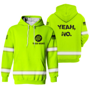 Hi Vis Hoodie Yeah No Yellow Custom Name Logo Company Safety Workwear Reflective Long Sleeve For Construction Worker