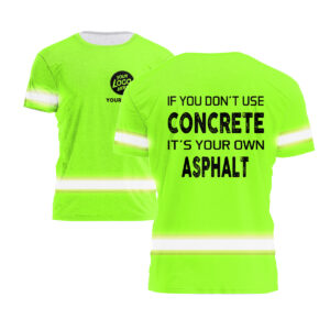 Hi Vis T Shirt It's Your Own Asphalt Green Custom Name Logo Company Safety Workwear Reflective Short Sleeve Tshirt For Driver