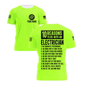 Hi Vis Shirt Reasons To Be Electrician Custom Name Logo Company Safety Workwear Reflective Short Sleeve Tshirt