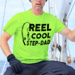 32BHi2BVis2BShirt2BReel2BCool2BStep-dad2BCustom2BName2BLogo2BCompany2BSafety2BWorkwear2BReflective2BShort2BSleeve2BTshirt2BFor2BFishing2BLover-11zuj.jpg