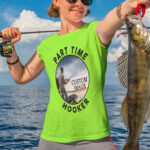 6Hi2BVis2BShirt2BPart-time2BHooker2BCustom2BImage2BShort2BSleeve2BTshirt2BFor2BFishing2BLovers-P6Qe2.jpg