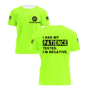 Hi Vis Shirt I Had My Patience Green Custom Name Logo Company Safety Workwear Reflective Short Sleeve Tshirt For Construction Worker