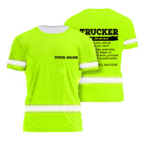 Hi Vis Shirt Funny Quote Green Reflective Custom Name for Funny Professionals