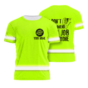 Hi Vis T Shirt Funny Quote Green Reflective Custom Name Jesting Jobsite Fashion, Hi Vis Shirts Funny