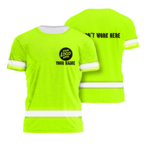 Hi Vis Safety Shirt Funny Quote Green Reflective Custom Name Witty Workforce Apparel