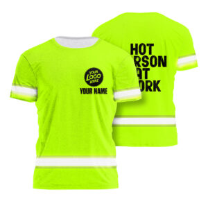 Hi Vis Safety Shirt Funny Quote Green Reflective Custom Name Quirky Safety Equipment