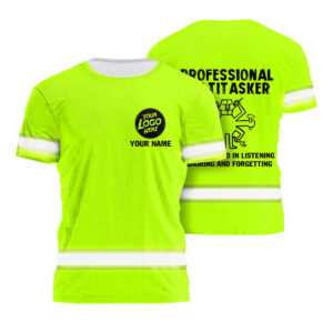 Hi Vis Safety Shirt Funny Quote Green Reflective Custom Name Humorous, Hi Vis Shirts Funny