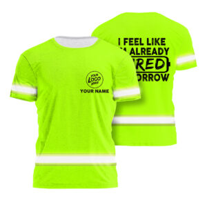 Hi Vis Safety Shirt Funny Quote Green Reflective Custom Name Safety Wear with Humor, Hi Vis Shirts Funny