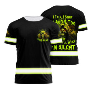 Hi Vis Shirt Skull Quote Reflective Custom Name I Talk, I Smile I Laugh Too