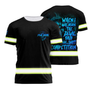 Hi Vis Safety Shirt Reflective Skull Custom Name When I Was Born The Devil Said Ohh..Shit!
