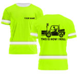 2Hi2BVis2BShirt2BFunny2BQuote2BGreen2BReflective2BHigh2BVisibility2BCustom2BName2BSafety2BWorkwear2BShort2BSleeve2BShirts2BFor2BForklift2BOperators2B71-7idhP.jpg