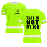 2Hi2BVis2BShirt2BFunny2BQuote2BGreen2BReflective2BHigh2BVisibility2BCustom2BName2BSafety2BWorkwear2BShort2BSleeve2BShirts2BFor2BWorkers2B51-6u4TR.jpg