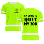 2Hi2BVis2BShirt2BFunny2BQuote2BGreen2BReflective2BHigh2BVisibility2BCustom2BName2BSafety2BWorkwear2BShort2BSleeve2BShirts2BFor2BWorkers2B53-fRllO.jpg