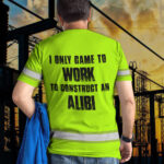 4Hi2BVis2BShirt2BFunny2BQuote2BGreen2BReflective2BHigh2BVisibility2BCustom2BName2BSafety2BWorkwear2BShort2BSleeve2BShirts2BFor2BWorkers2B40-EDFqG.jpg