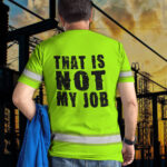 4Hi2BVis2BShirt2BFunny2BQuote2BGreen2BReflective2BHigh2BVisibility2BCustom2BName2BSafety2BWorkwear2BShort2BSleeve2BShirts2BFor2BWorkers2B51-kPnM2.jpg