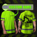 Hi-Vis-Shirt-Green-Neon-With-Custom-Name-And-“I-Have-Neither-The-Time”-Slogan,-Hi-Vis-Shirts-Funny-3
