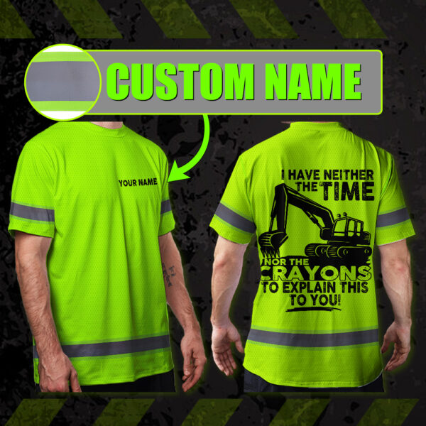Hi-Vis-Shirt-Green-Neon-With-Custom-Name-And-“I-Have-Neither-The-Time”-Slogan,-Hi-Vis-Shirts-Funny-3