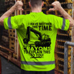 Hi-Vis-Shirt-Green-Neon-With-Custom-Name-And-“I-Have-Neither-The-Time”-Slogan,-Hi-Vis-Shirts-Funny-6