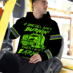 Hi Vis Hoodie Reflective Tapes Diesel Burnin And Earnin Custom Name Safety Workwear For Trucker, Truck Lovers 5