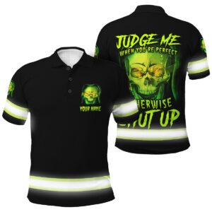 Skull Design Hi Vis Polo Shirt - Judge Me When You’re Perfect Print