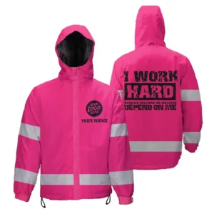 Hi Vis Jacket Waterproof And Windproof I Work Because Millions On Welfare Depend On Me Pink - Construction Worker Custom Name Safety Workwear