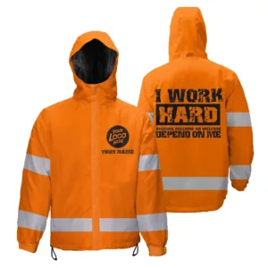Hi Vis Jacket Waterproof And Windproof I Work Because Millions On Welfare Depend On Me Orange - Construction Worker Custom Name Safety Workwear
