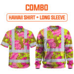 Combo Hi Vis Hawaiian Shirt And Long Sleeve Reflective Tapes Pink Neon And Lime Flowers Custom Name Safety Workwear For Workers, Truckers, Operators